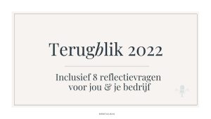 Terugblik 2022 - birgitluijk.nl business coach